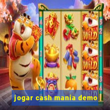 jogar cash mania demo